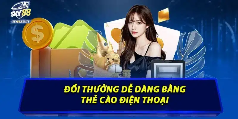Đổi thưởng dễ dàng bằng thẻ cào điện thoại