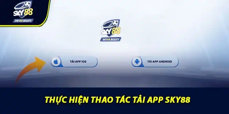 Thực hiện thao tác tải app Sky88